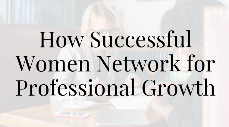 How Successful Women Network for Professional Growth - JJ DiGeronimo