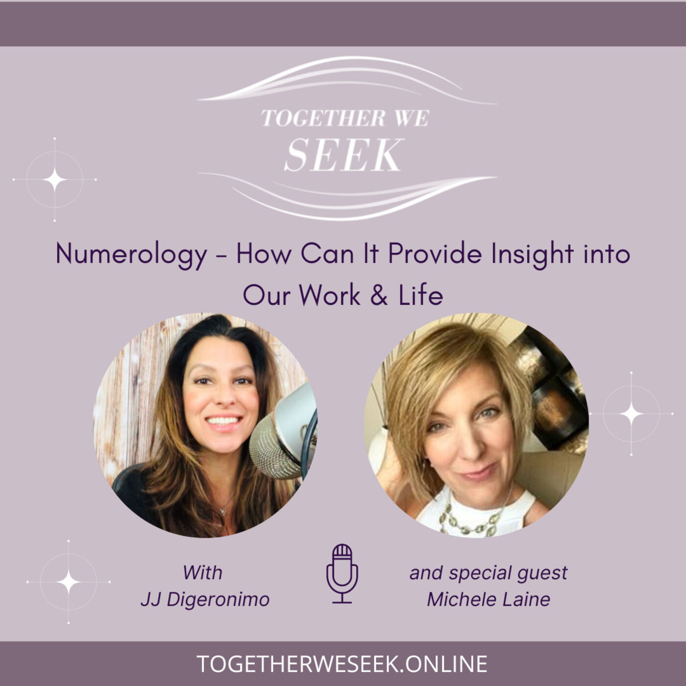 Numerology  – How Can It Provide Insight into Our Work & Life with Michele Laine
