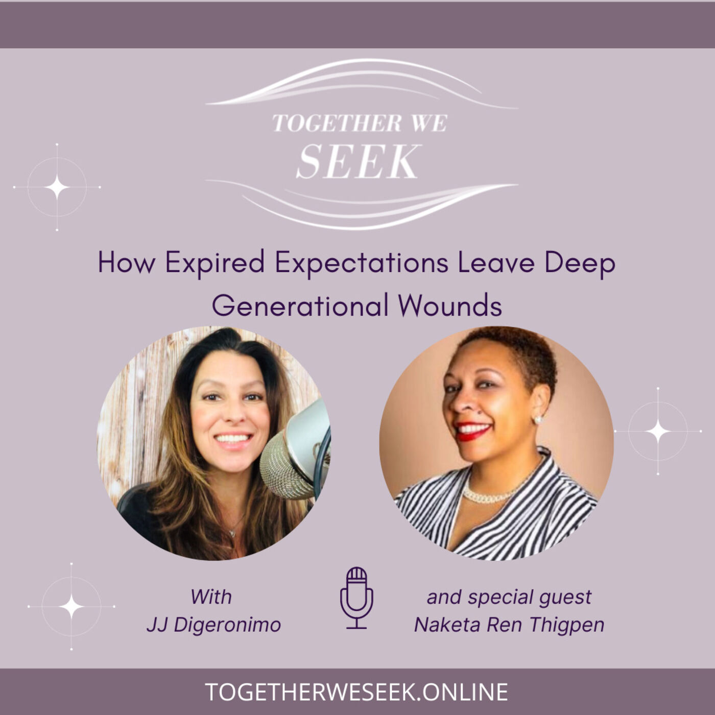 How Expired Expectations Leave Deep Generational Wounds with Naketa Ren Thigpen