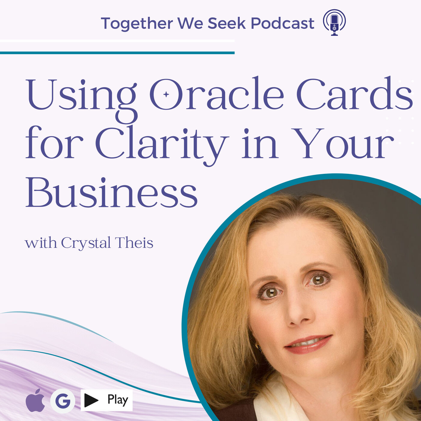 Using Oracle Cards for Business Insights with Crystal Thies