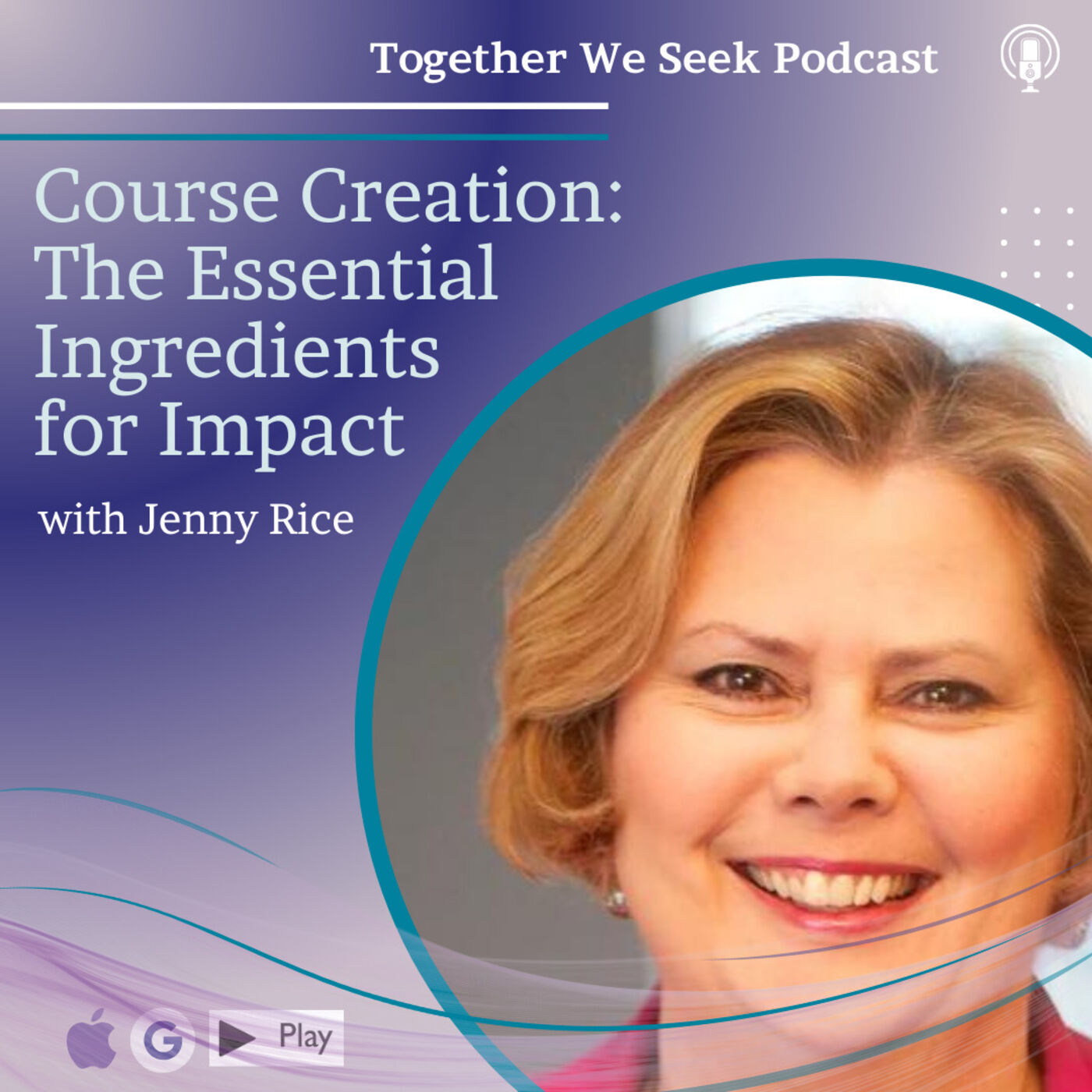 Course Creation: The Essential Ingredients for Impact with Jenny Rice