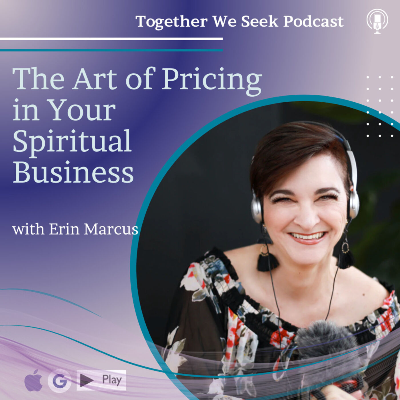 The Art of Pricing in Your Spiritual or Heart-Centered Business with Erin Marcus