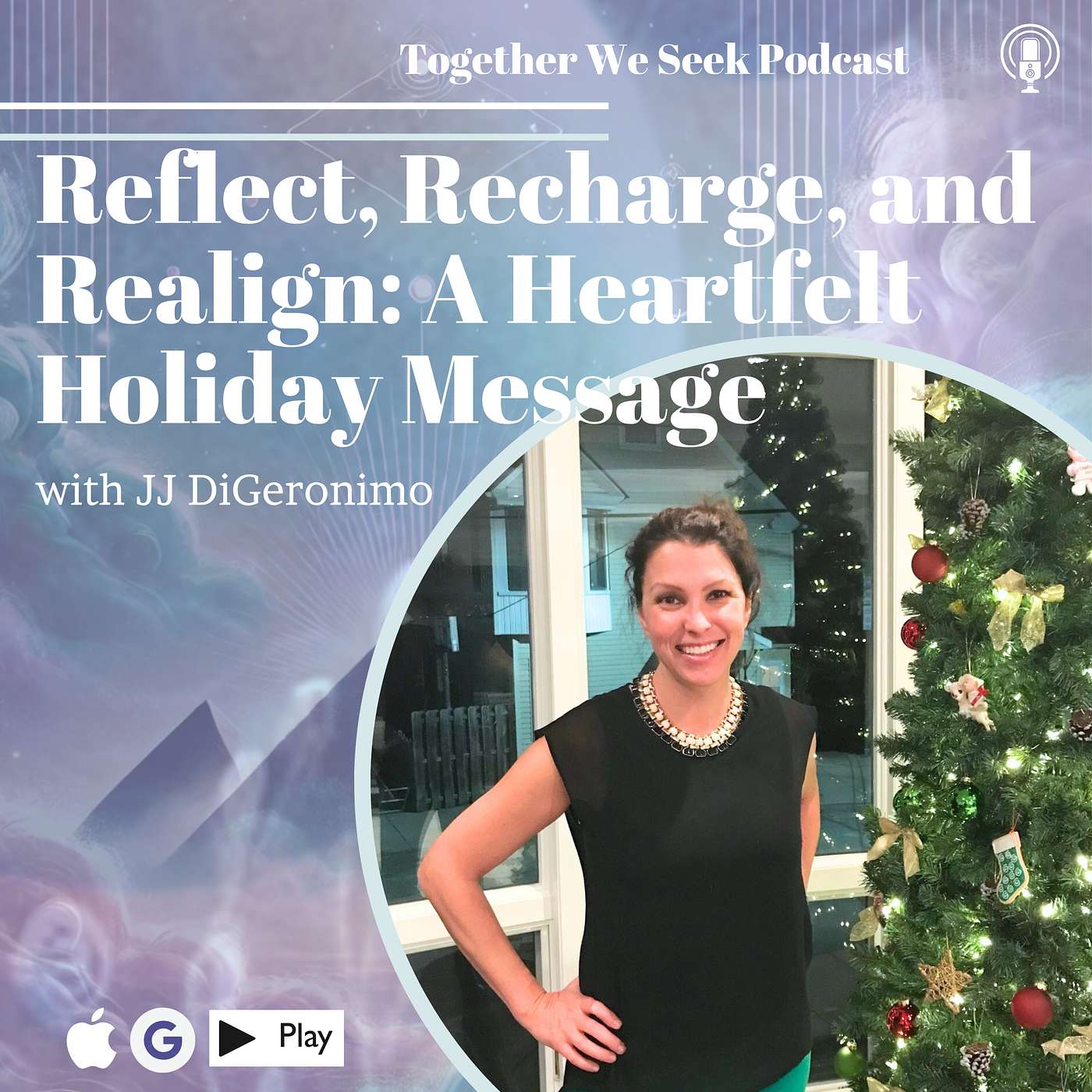 101. Reflect, Recharge, and Realign: A Heartfelt Holiday Message