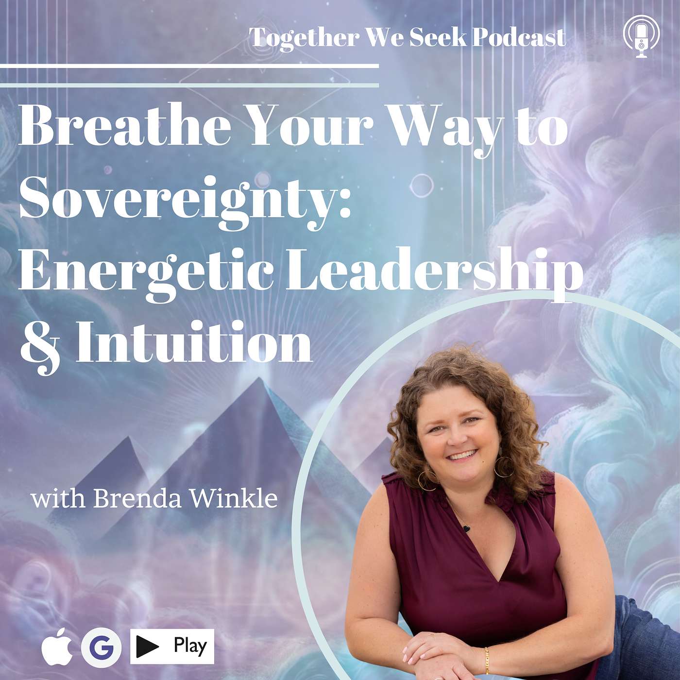 133. Breathe Your Way to Sovereignty: Energetic Leadership & Intuition with Brenda Winkle