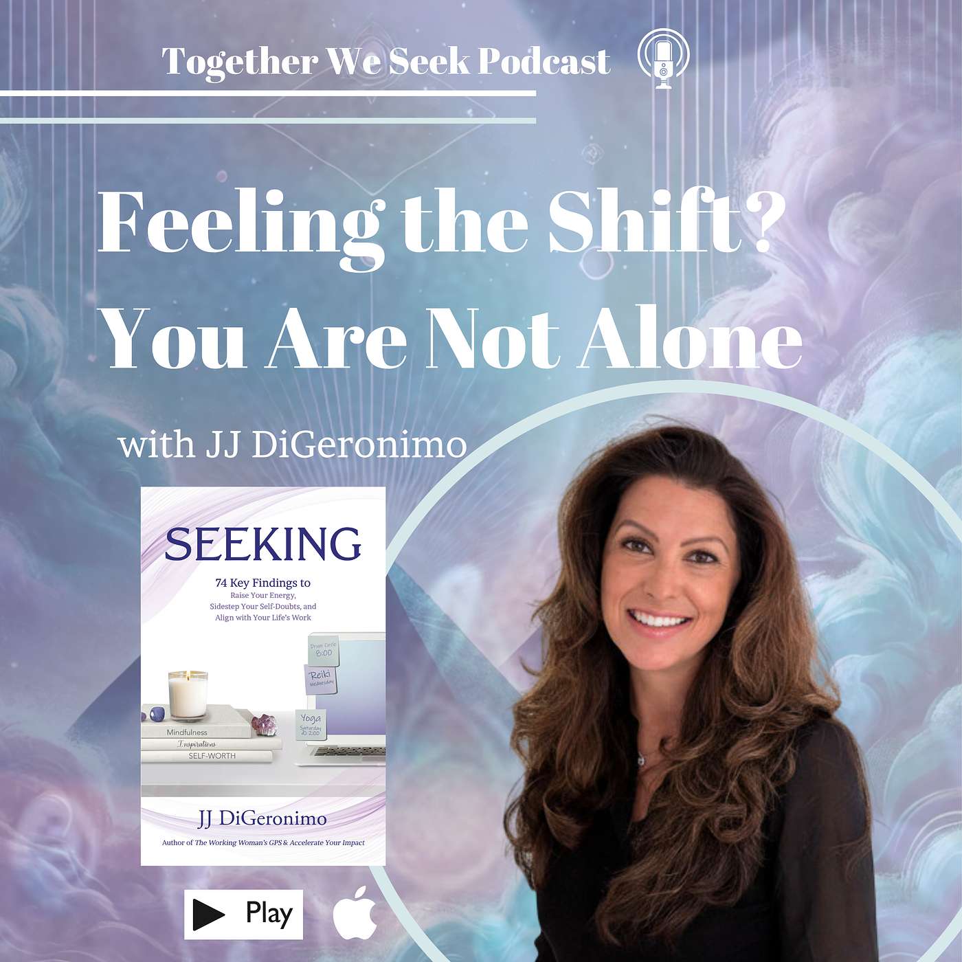 167. Feeling the Shift? You Are Not Alone with JJ DiGeronimo